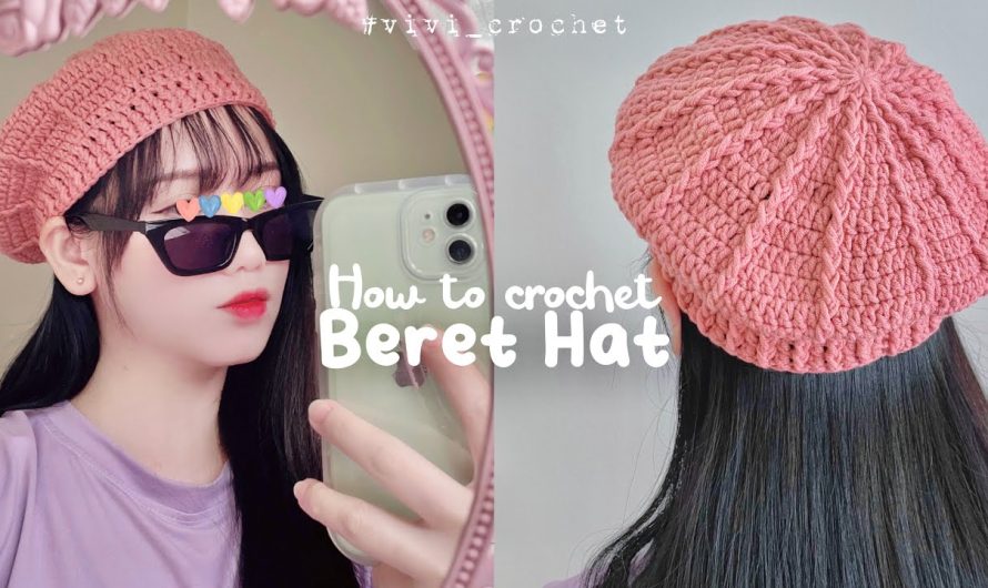 ✨ How to Crochet a Beret Hat