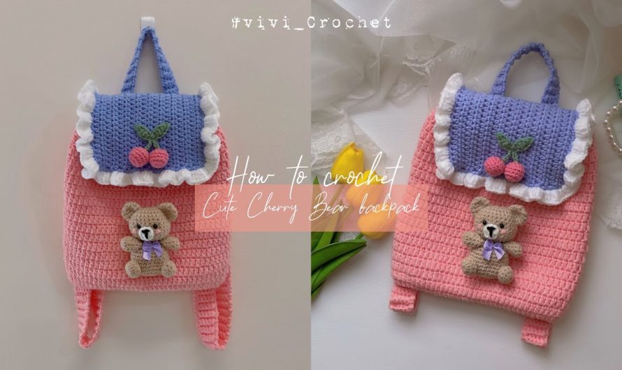 How to Crochet a Cute Backpack